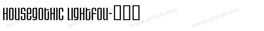HouseGothic LightFou字体转换